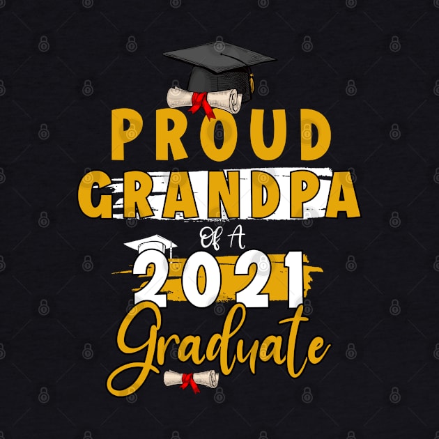 Proud grandpa of a 2021 graduate shirt funny graduate for boys and girls and student who study in university and high school by dianoo